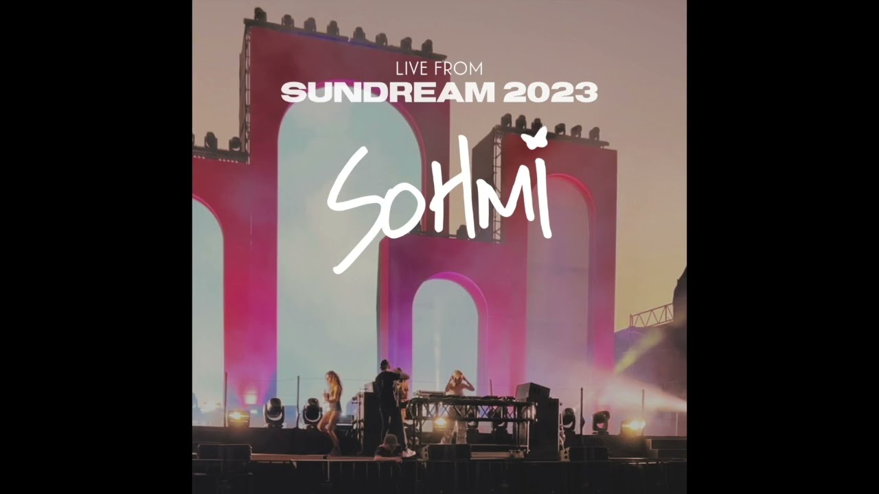SOHMI Live at Sundream 2023 (Closing Weekend)