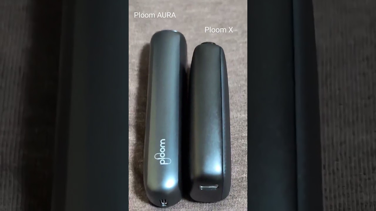 Ploom AURA プルーム オーラ 開封  Ploom X ADVANCED とサイズ比較