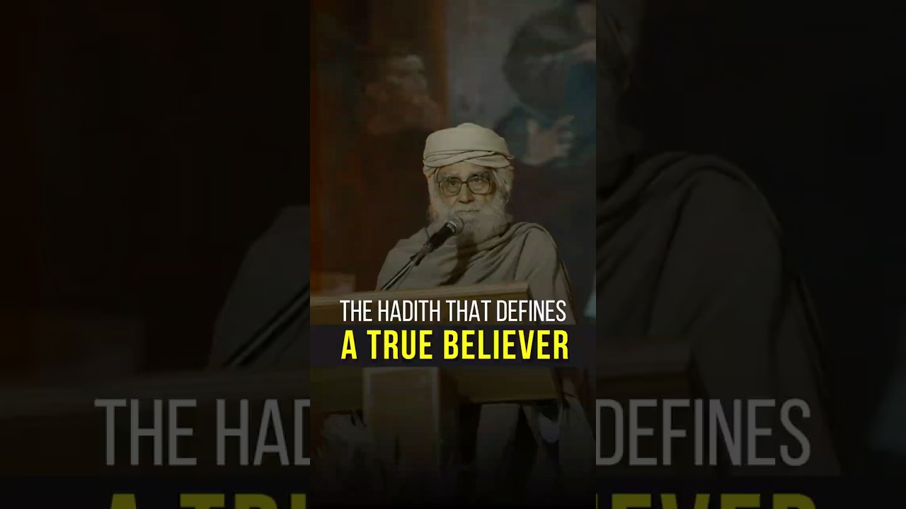 The True Believer | Maulana Wahiduddin Khan | #shorts #islam #hadith