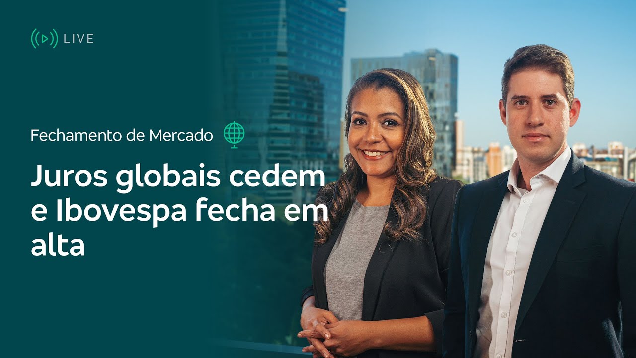 Fechamento de Mercado - Juros globais cedem e Ibovespa fecha em alta - 15/12