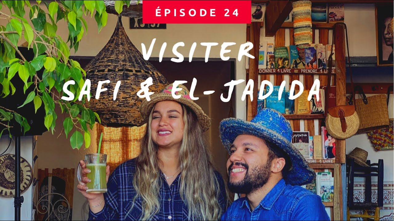 TOUR DU MAROC 🇲🇦 Ep 24 : ASFI & EL JADIDA .. مدينتي آسفي و الجديدة