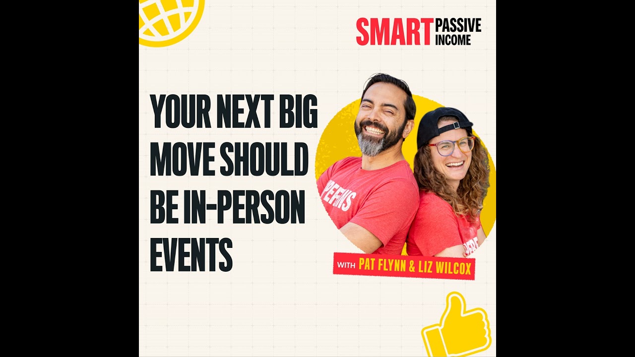 SPI 941: Your Next Big Move Should Be In-Person Events