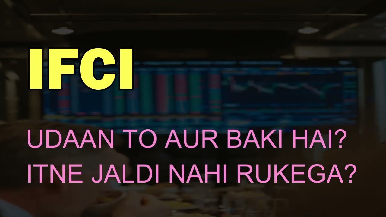IFCI SHARE LATEST NEWS TODAY - IFCI Target Today - IFCI Analysis - IFCI Prediction #ifci #market