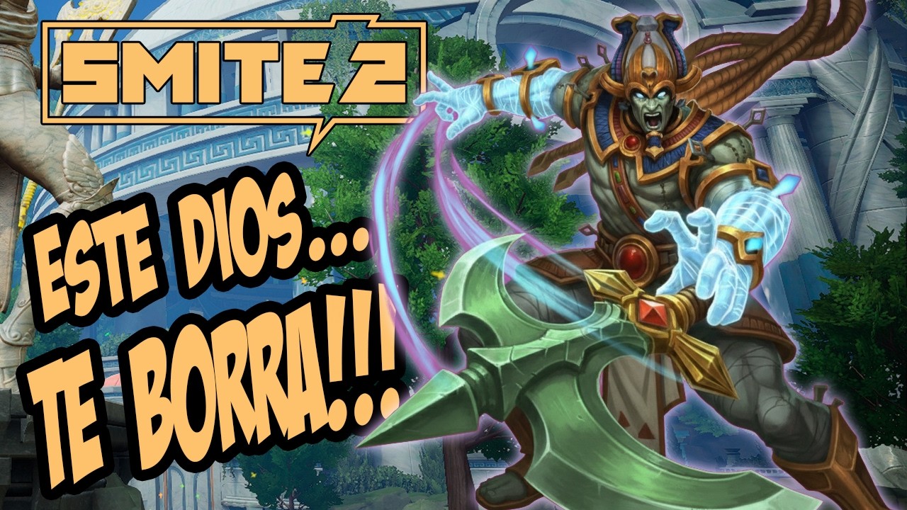 Smite 2 - Osiris - Este Dios Con Su Aspecto Deletea a la Gente!!!