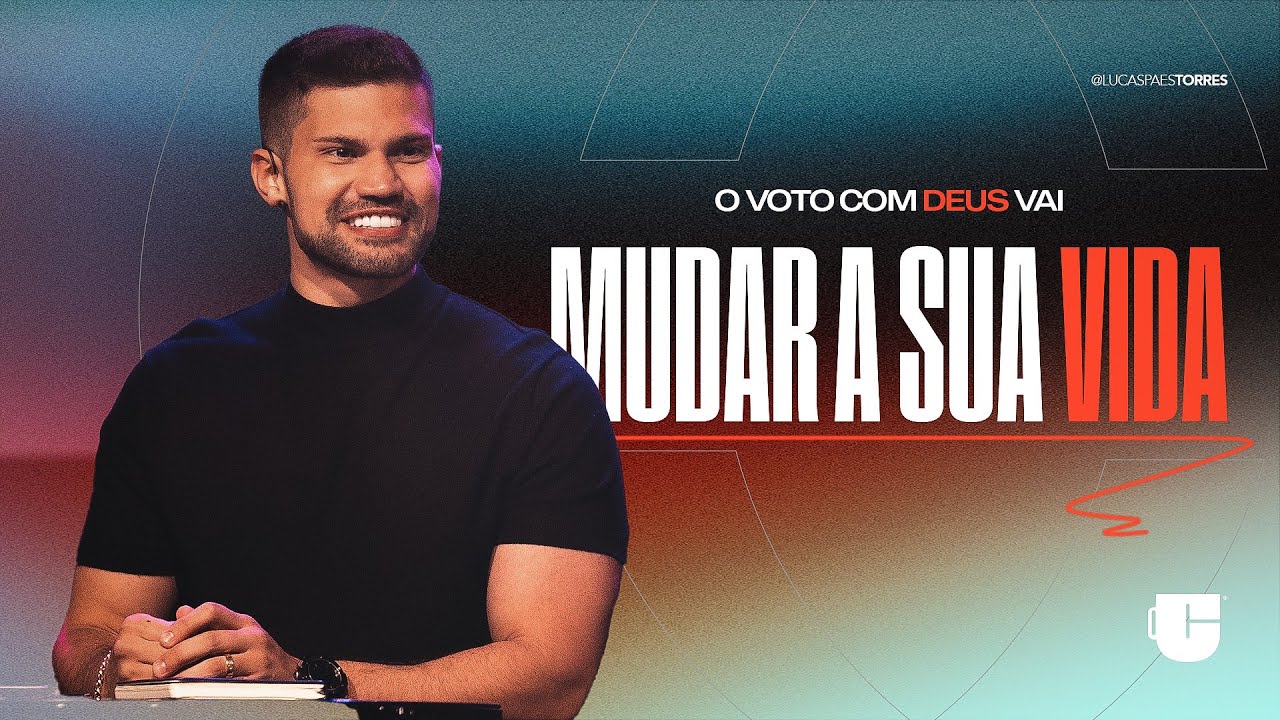 O VOTO COM DEUS VAI MUDAR A SUA VIDA - Lucas Torres