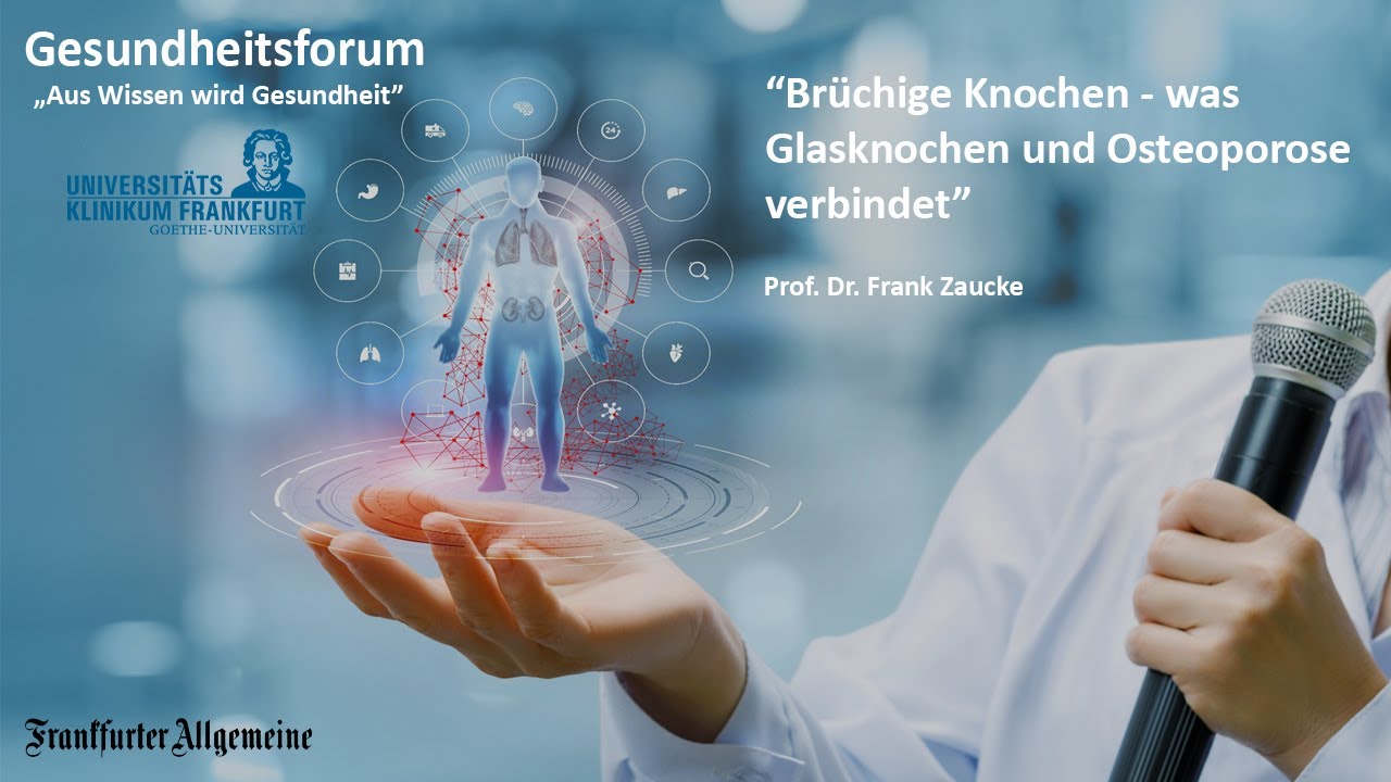 Br&uuml;chige Knochen - was Glasknochenkrankheit und Osteoporose verbindet #gesundheitsforumffm