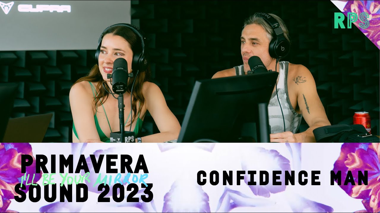 CONFIDENCE MAN - LIVE PRIMAVERA SOUND BCN 2023 | #RPS