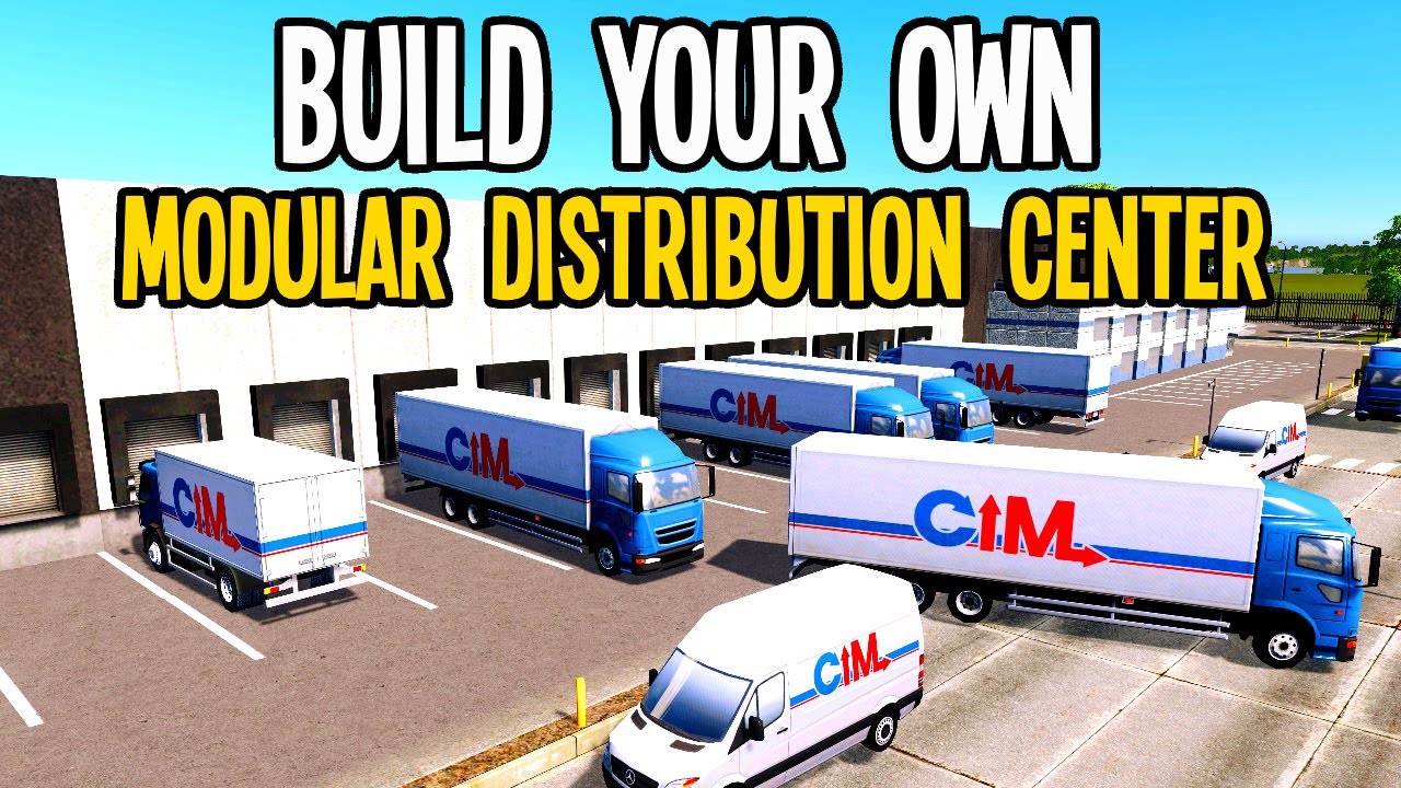How To Build a Functional Modular Distribution Center in Cities Skylines
