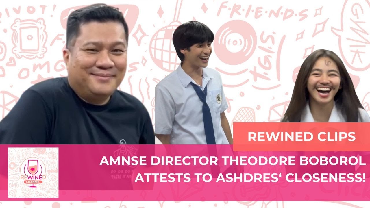 Direk Theodore Boborol, may komento sa closeness nina ANDRES MUHLACH at ASHTINE OLVIGA!