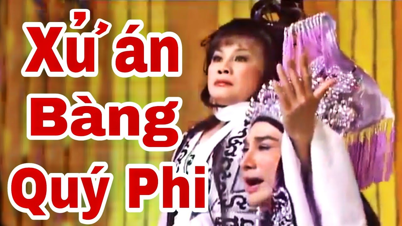 Trích | Xử Án Bàng Quý Phi (live tại Mỹ) _ Tài Linh, Kim Tử Long, Ngọc Đáng, Phượng Liên