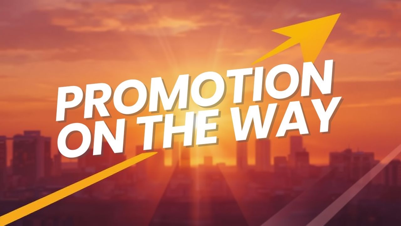 Your Promotion Is on the Way | Dr. Elect Star