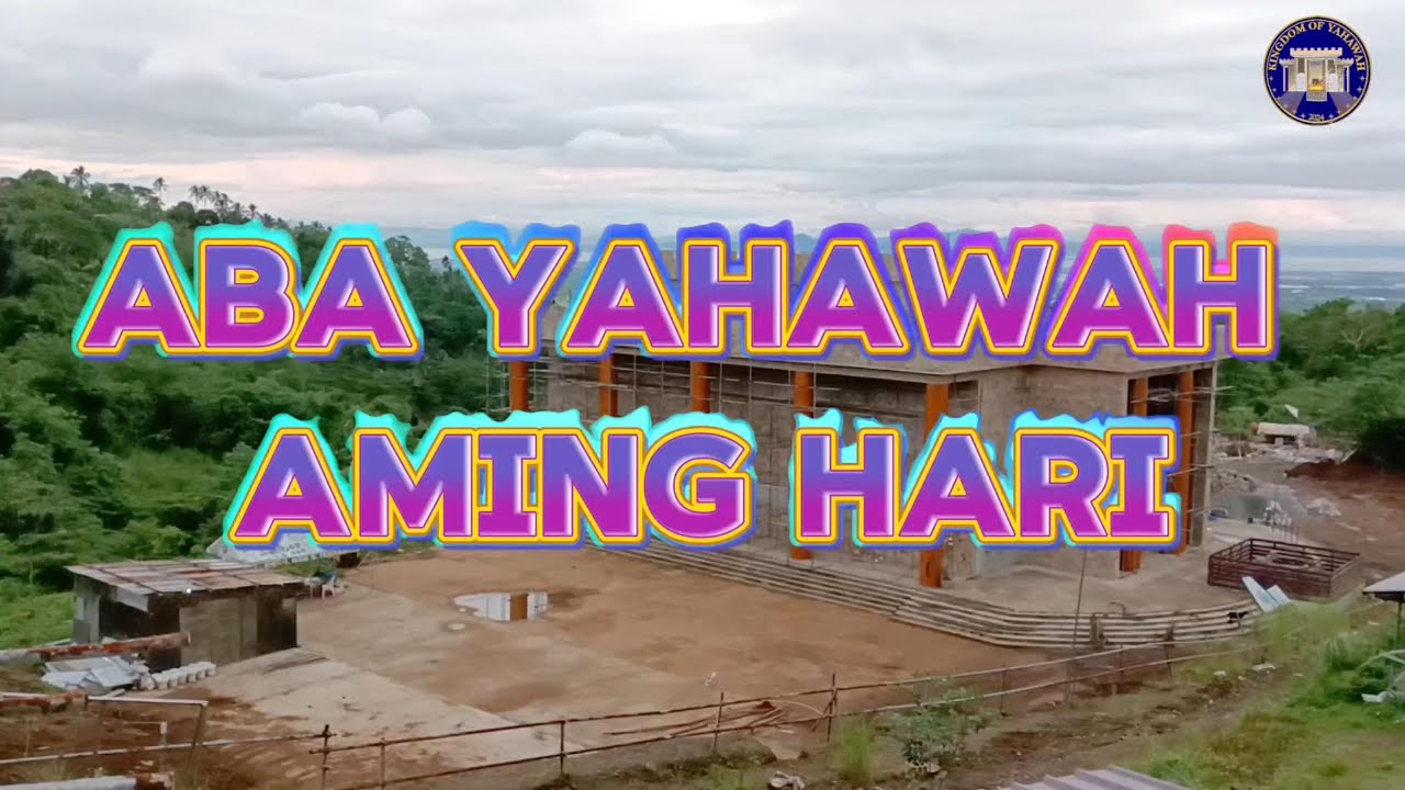 ABA YAHAWAH AMING HARI