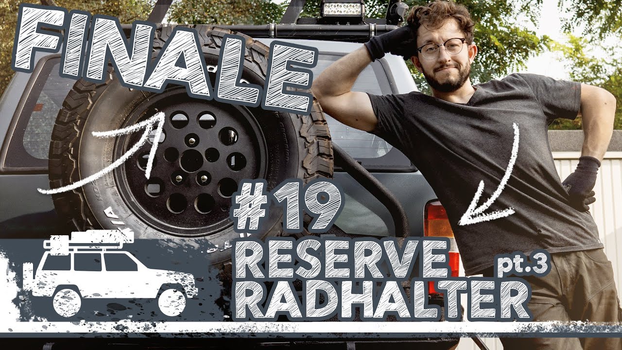 Offroad Camper Ausbau #19 | Pt.3 SMITTYBILT Reserveradhalter | JEEP CHEROKEE XJ OVERLAND | 4x4
