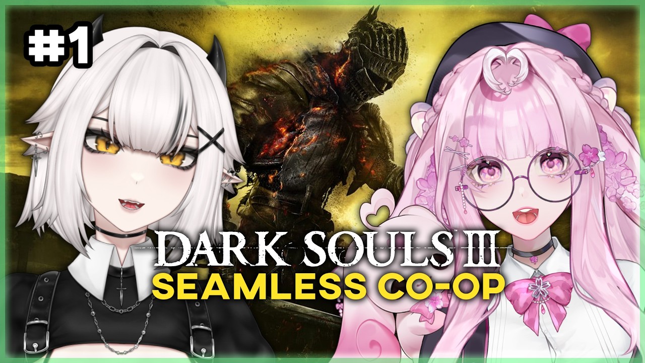 Ciri & Sakurah Play Dark Souls 3 Seamless Co-Op!