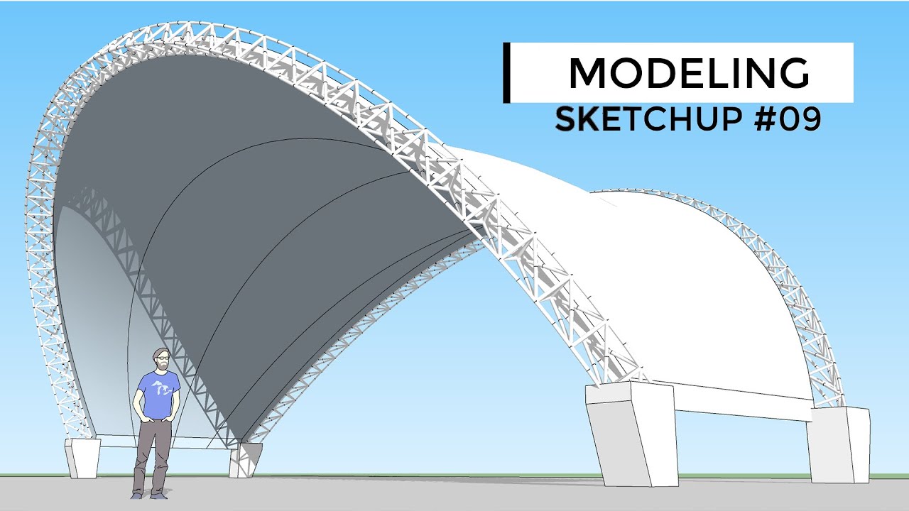 Modeling shell & space frame google sketchup