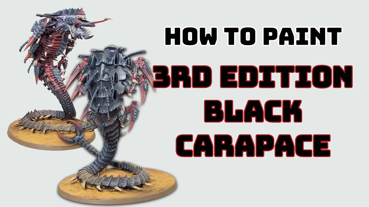 How to Paint 3rd Edition Tyranid Black Carapace