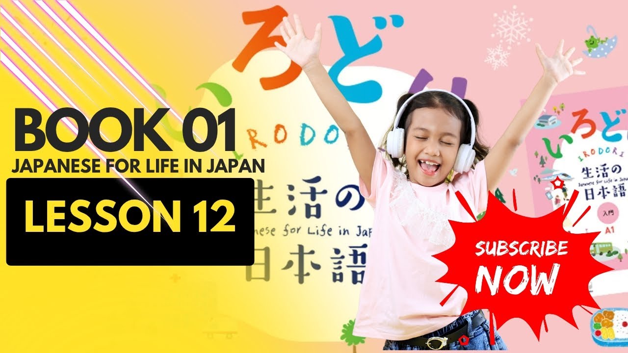 Irodori Book 01 Lesson 12 For SSW JFT Exames