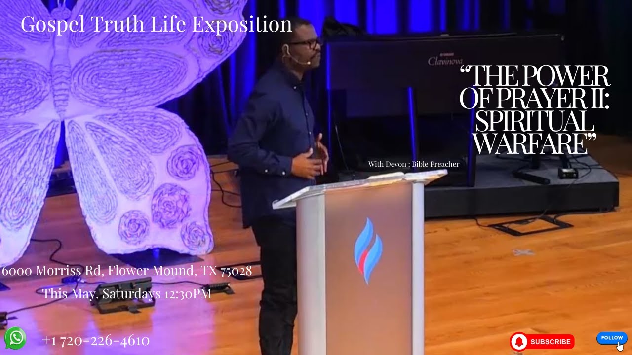 The Power Of Prayer Part II: Spiritual Warfare