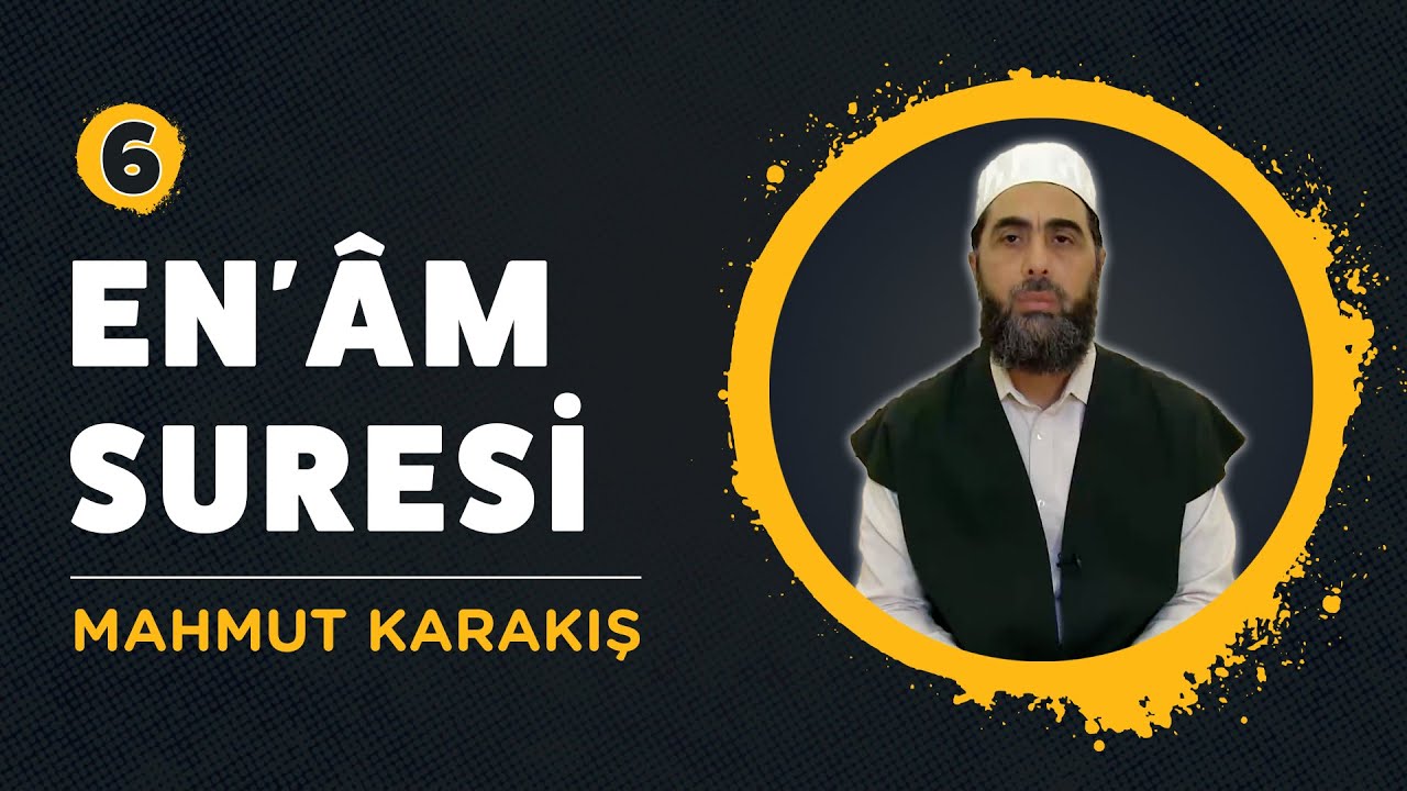 6. Enam Suresi | Mahmut Karakış | Sure Sure Kuran Hatmi