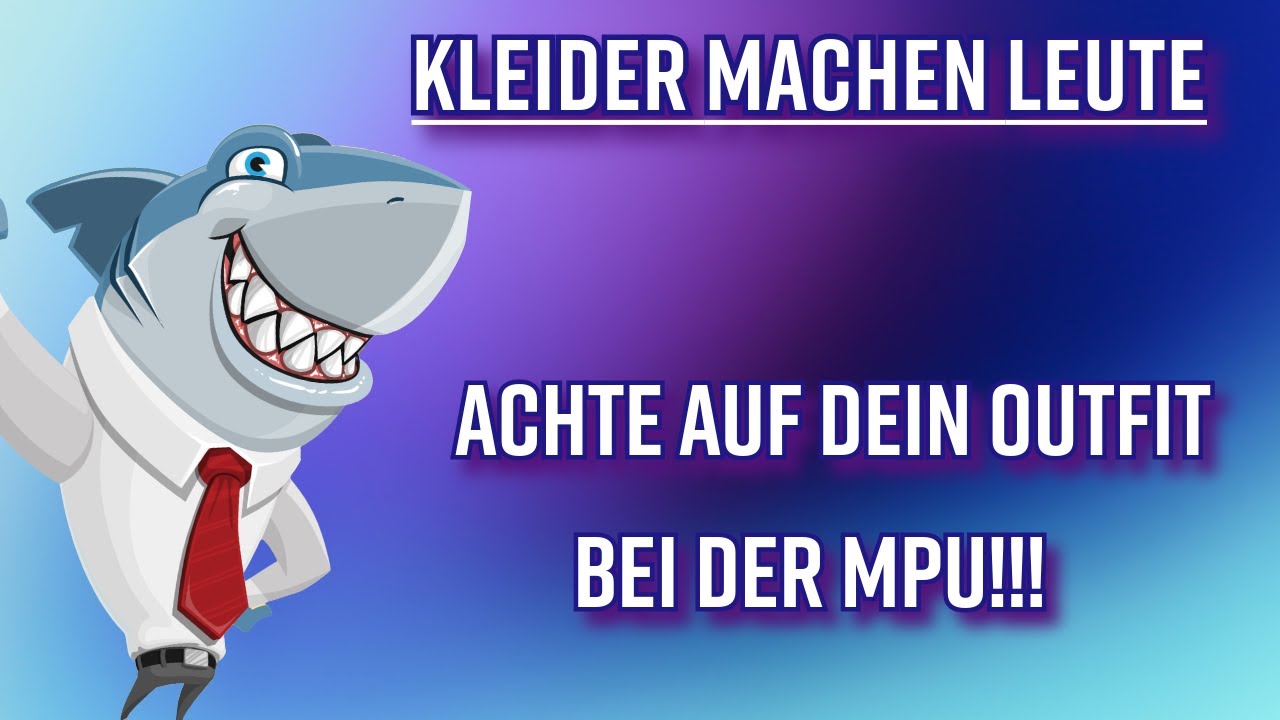 Mit diesem Outfit machst du einen richtig guten Eindruck bei MPU Gutachtern !