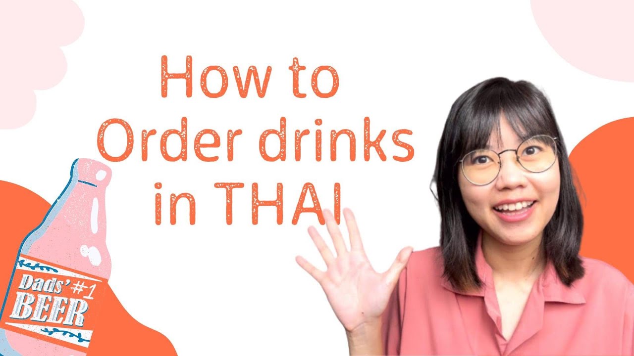 How to order drinks in Thailand | Basic Thai