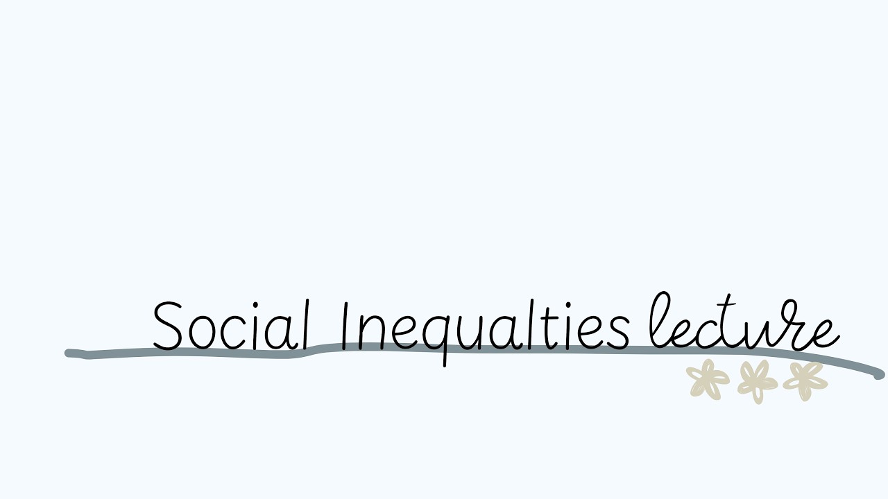 Social Inequalities Lecture