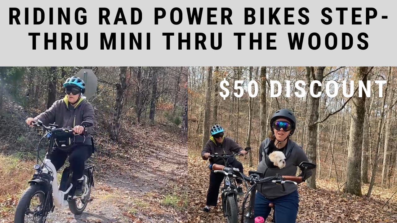 Riding In The Woods Rad Power Bikes Radmini Step-Thru 2: Convinced The Girls To Ride A wood Trail