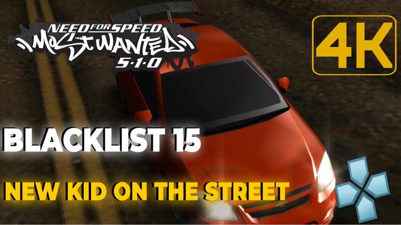 NFS Most Wanted 5-1-0 - Blacklist #15 - New Kid On The Street (Android/PSP) [4K]