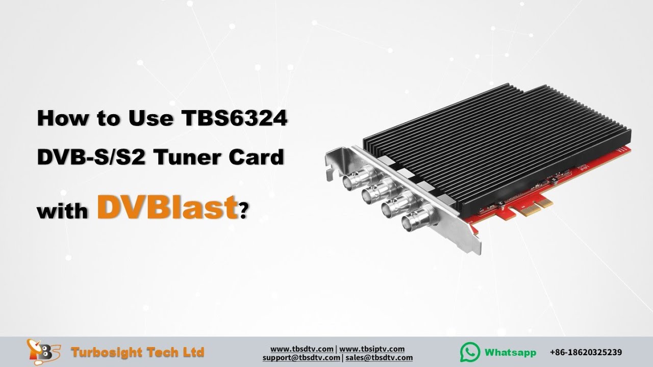 How to Use TBS6324 DVB-S/S2 Tuner Card with DVBlast | Step-by-Step User Guide