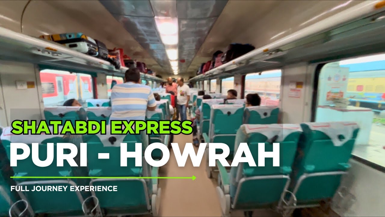 Shatabdi Express || Puri - Howrah || Full Journey Experience