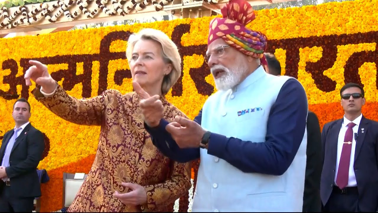 Ursula von der Leyen primire maiestoasă în India pt semnarea unui nou acord Comercial UE - INDIA