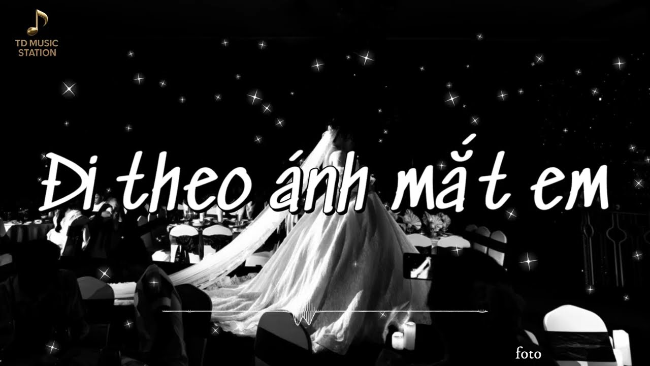 Đi Theo Ánh Mắt Em | Nhạc Đám Cưới Indie Pop 🤍 | Love Song Trưởng Thành