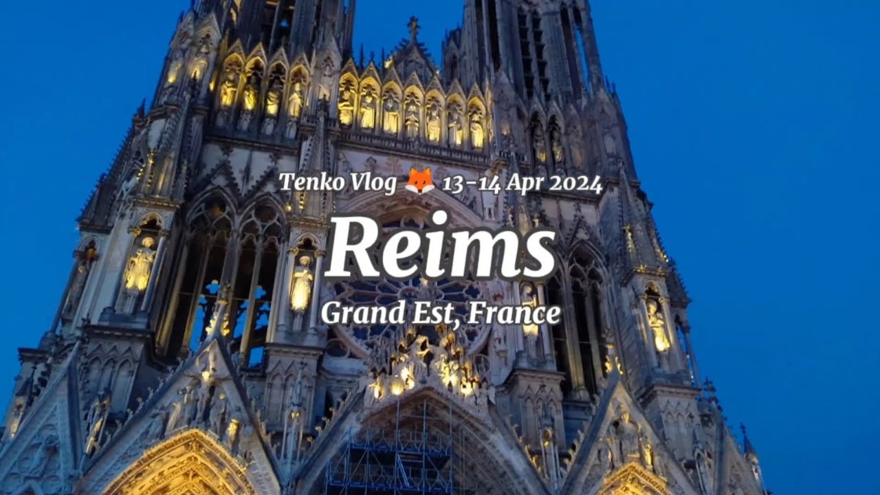 Reims Vlog (Grand Est, France)