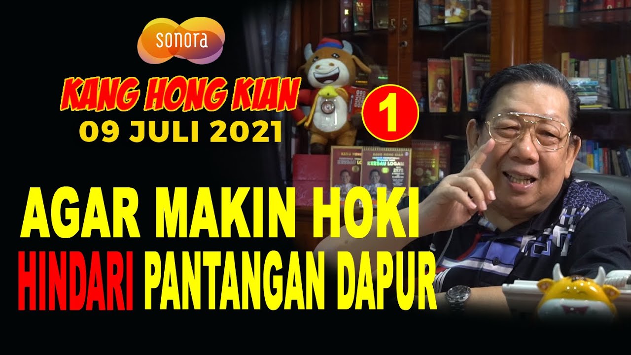 AGAR MAKIN HOKI HINDARI PANTANGAN DAPUR - FENG SHUI KANG HONG KIAN - 09 JULI 2021