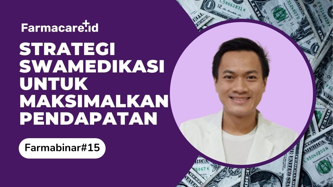 Webinar: Strategi Pelayanan Produk Swamedikasi untuk Memaksimalkan Pendapatan Apotek