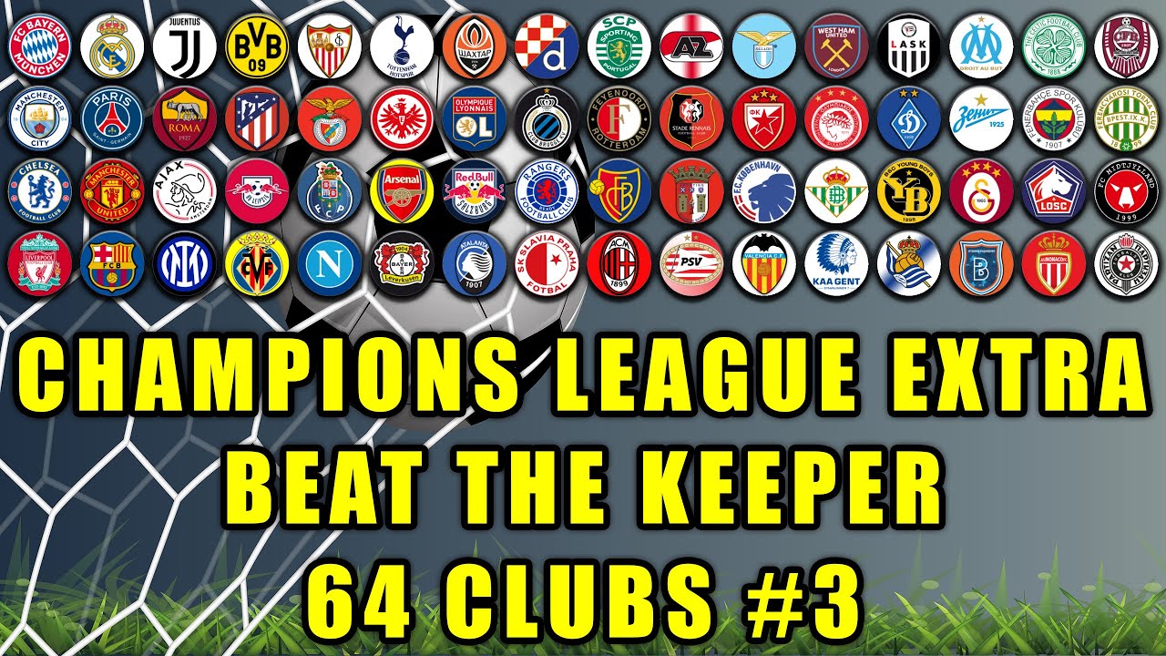 Champions League Extra 64 Clubs Beat The Keeper Marble Race Ep 3 / Marble Race King