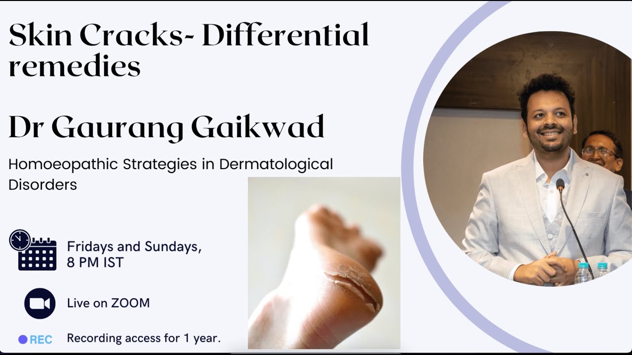 Skin Cracks - Differential remedies- Dr Gaurang Gaikwad