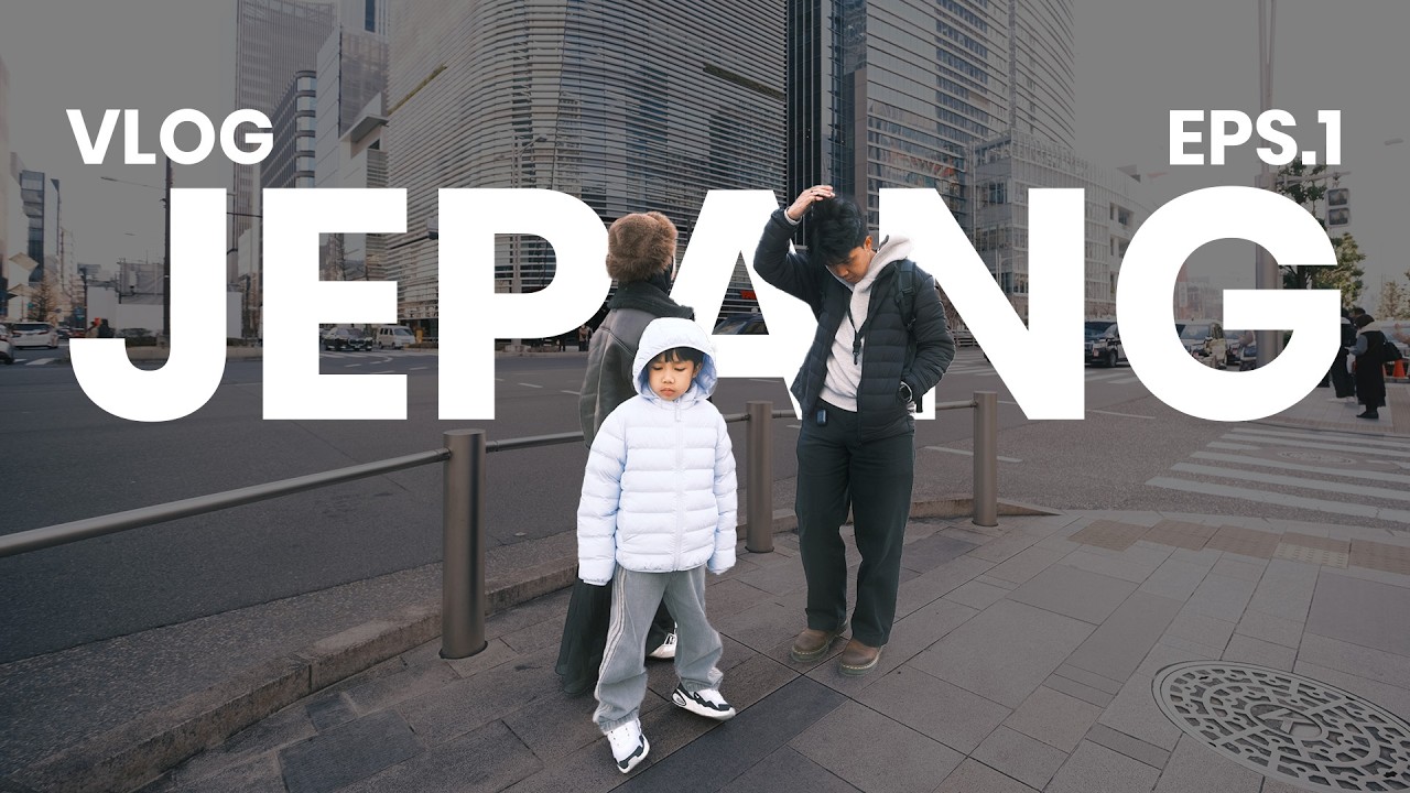 VLOG JEPANG EPS 1