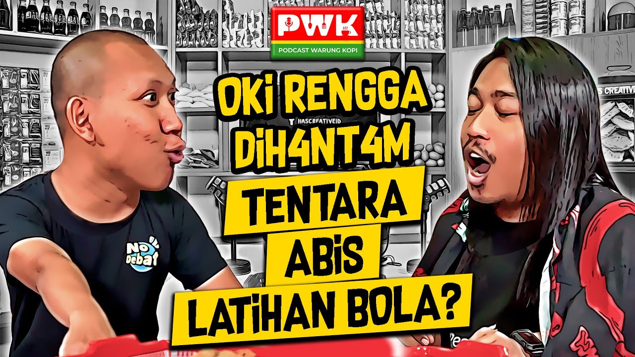 PWK - KEDATANGAN OKI RENGGA, INI JADI EPISODE PWK PALING MENGUJI IMAN