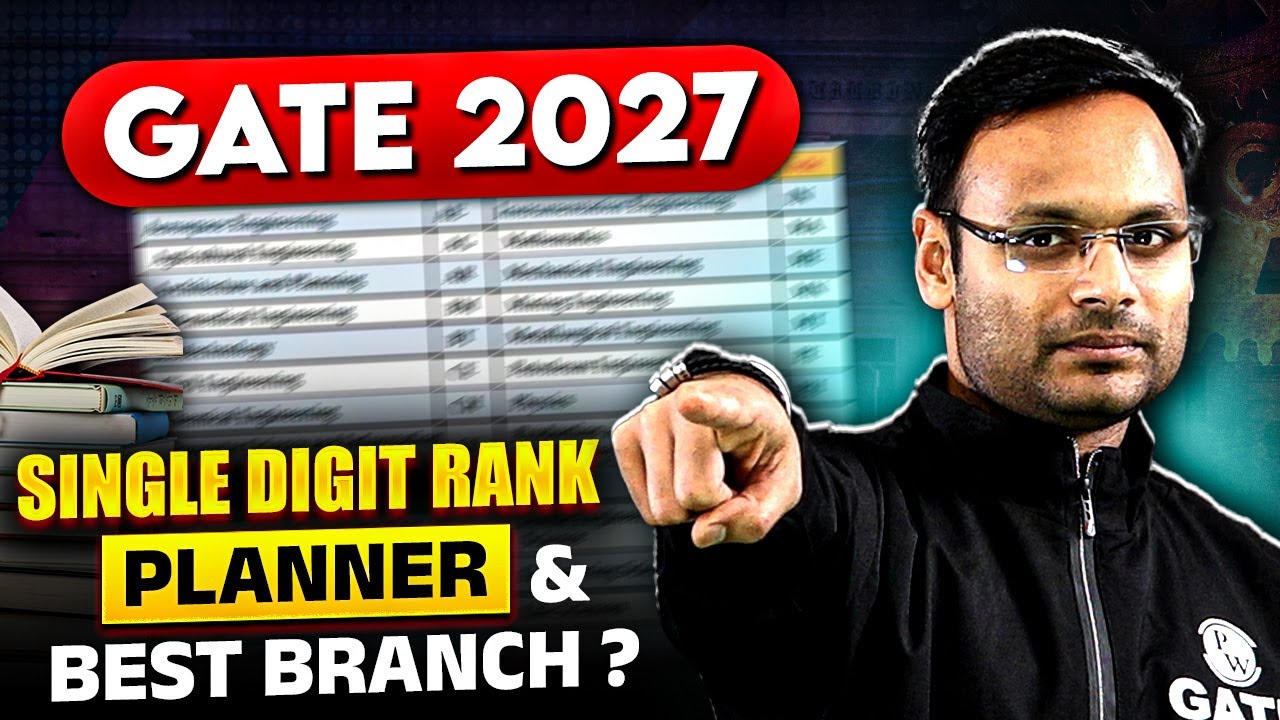 How to Prepare For GATE 2027 | GATE Exam Preparation Strategy For Single Digit Rank | Best Branch
