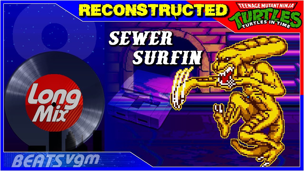 TMNT 4: Turtles in Time (Snes) - Sewer Surfin' [Reconstructed Mix by 8-BeatsVGM]