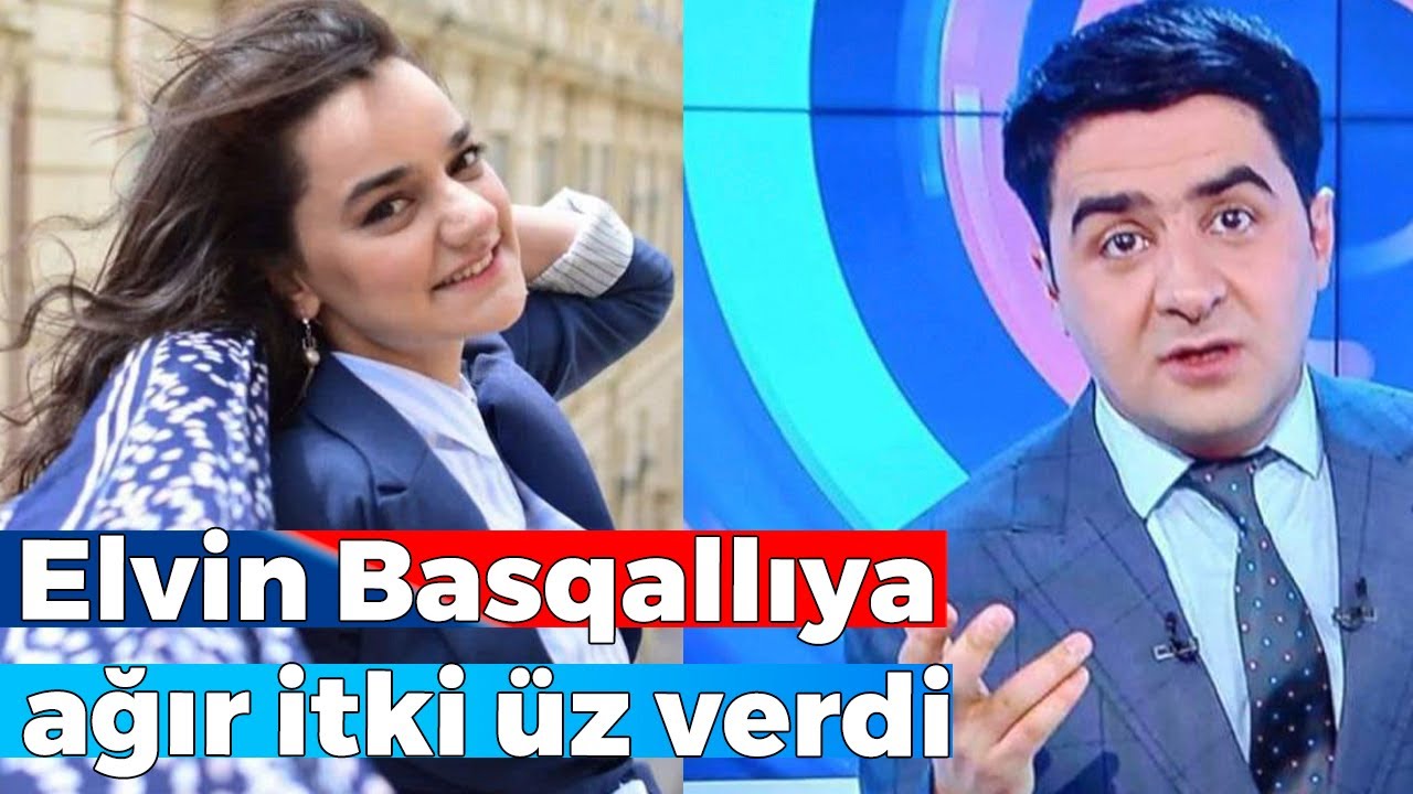 Tanınmış aparıcı Elvin Basqallıya ağır itki &uuml;z verdi