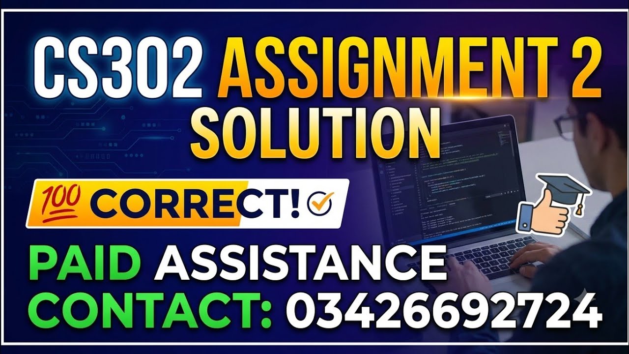 CS302 Assignment 2 Solution Spring 2026 | 100% Correct Solution | Data Structures | VU