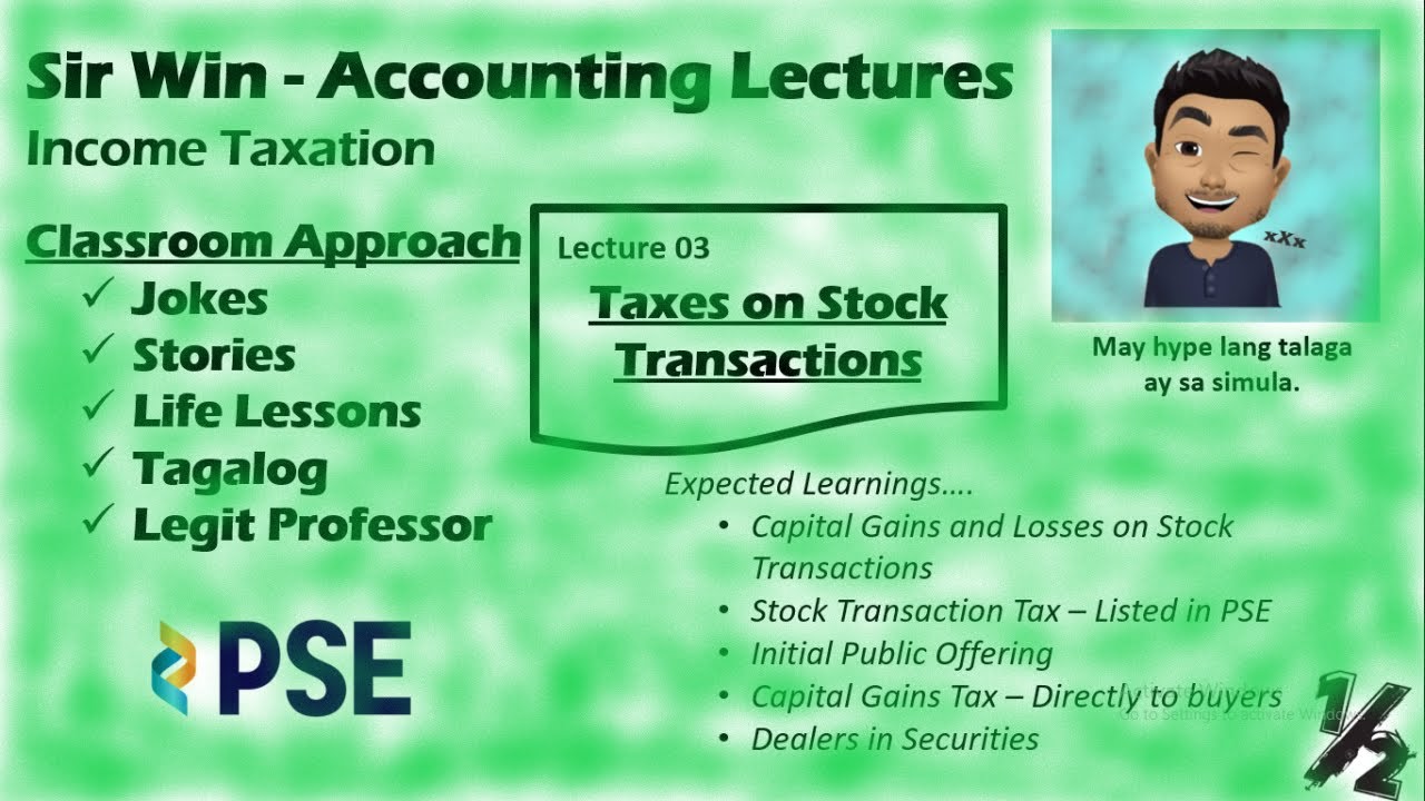 Lecture 03: Capital Gains Tax on Stock Transactions. Dealings in Property. [Income Taxation]