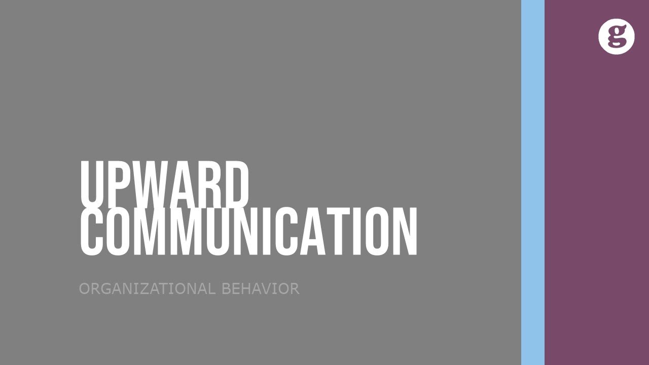 Upward Communication