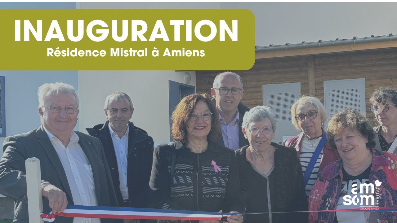[Event] Inauguration de la résidence Mistral à Amiens