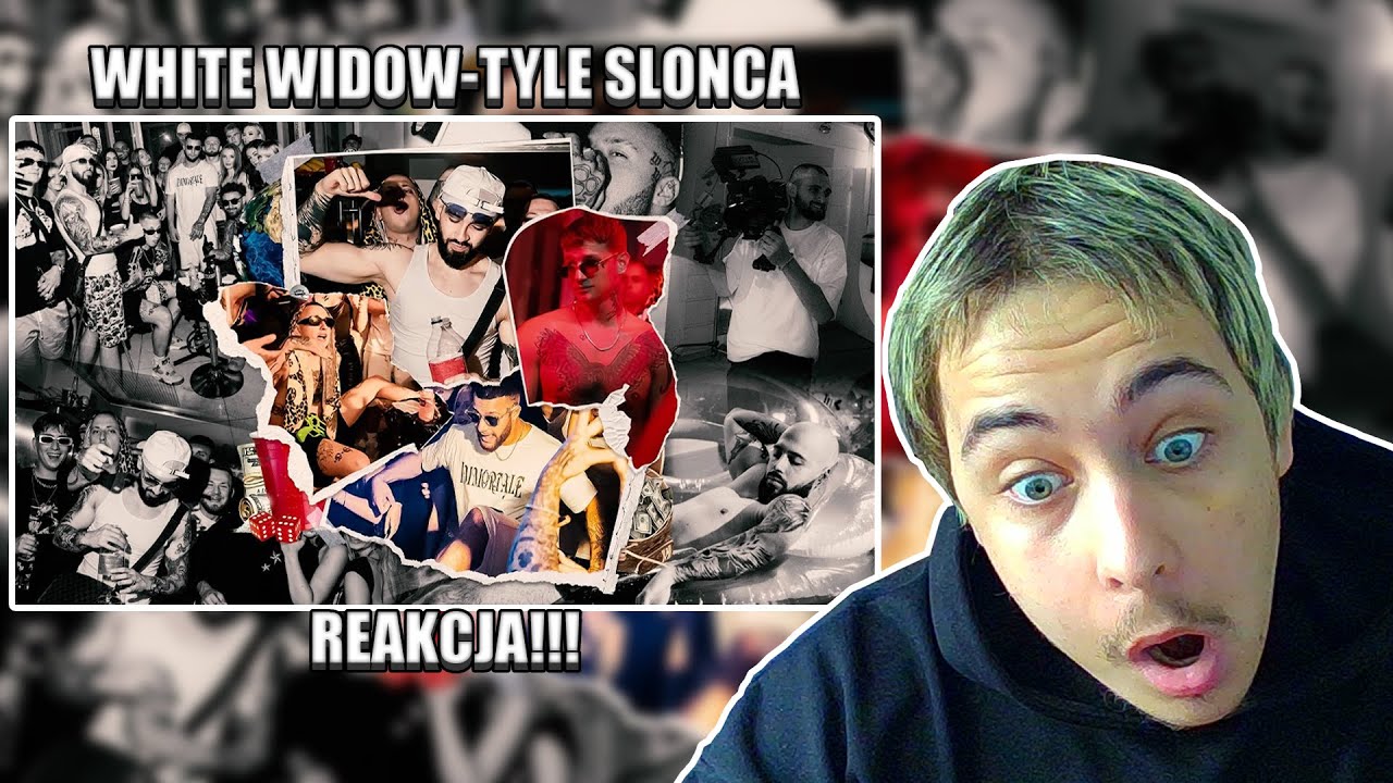 WHITE WIDOW - TYLE SŁOŃCA (PROD. BAHsick) [OFFICIAL MUSIC VIDEO] (REAKCJA!!!)