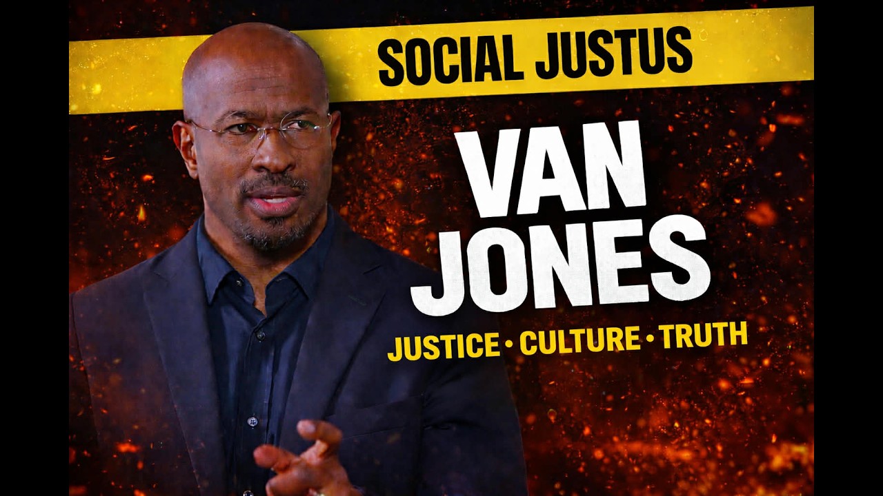 Van Jones Social Justus