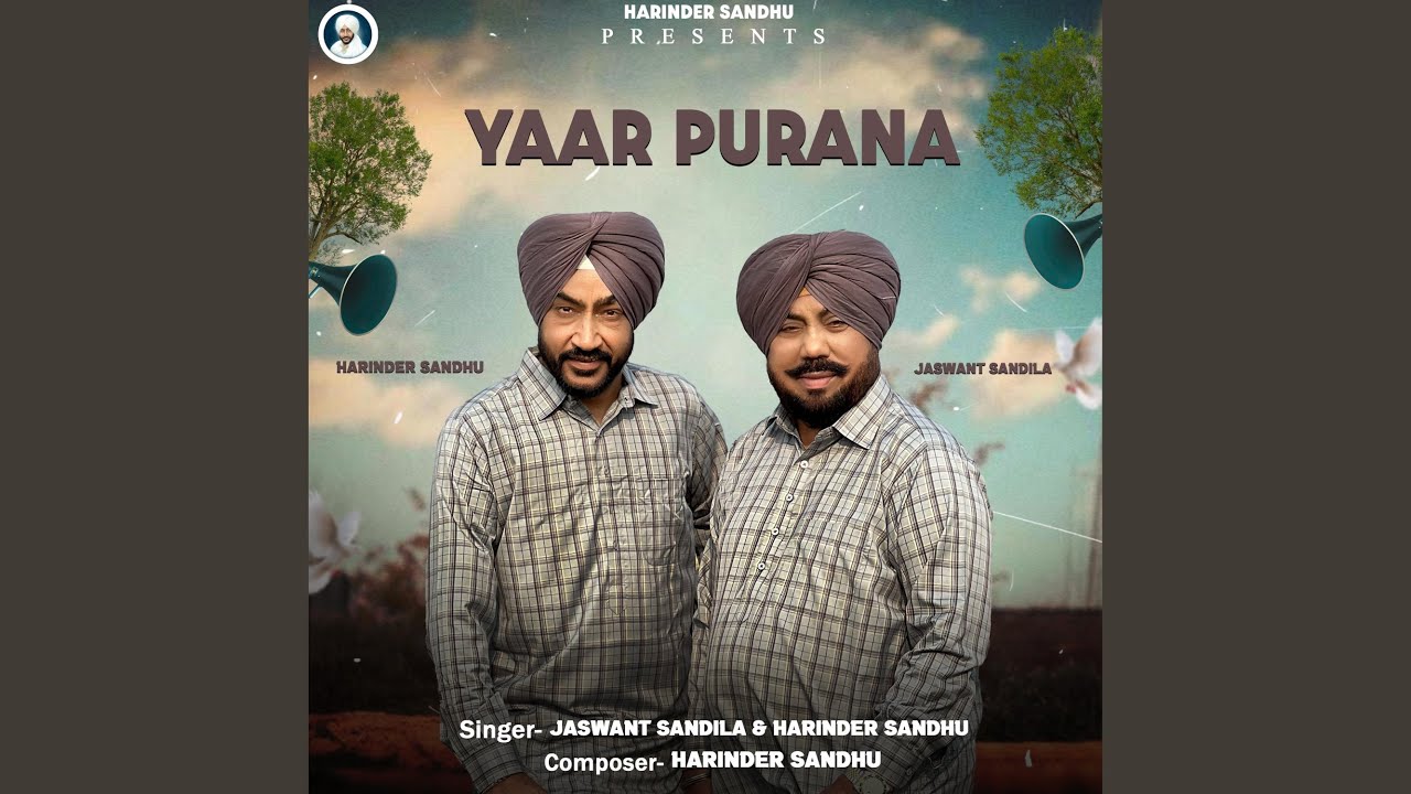 YAAR PURANA (feat. Jaswant Sandila)