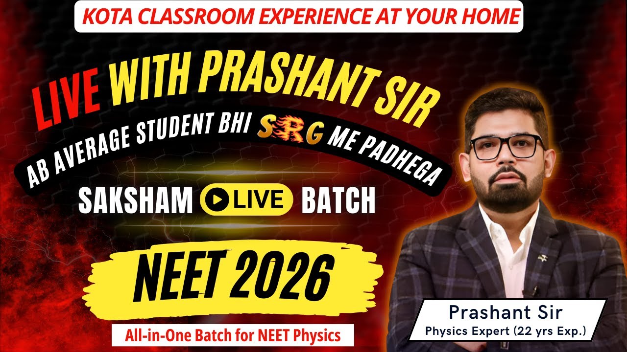 NEET2026 SAKSHAM Dropper Batch Details | Most Result -Oriented Physics Batch| Kota classroom at Home